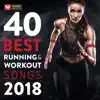 Power Music Workout - 40 Best Running and Workout Songs 2018 (Unmixed Workout Music for Fitness & Workout Ideal for Running and Jogging 126-150 BPM)